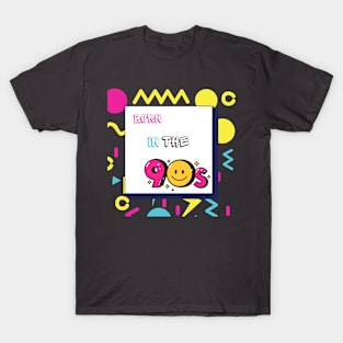 born in the 90's T-Shirt